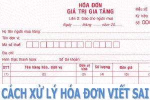 Xử lý hóa đơn viết sai